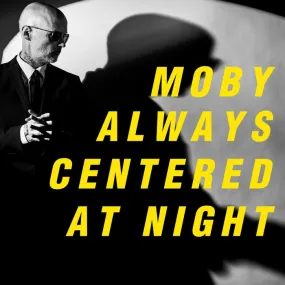 Moby – Always Centered At Night (2xLP)